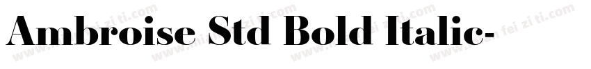 Ambroise Std Bold Italic字体转换